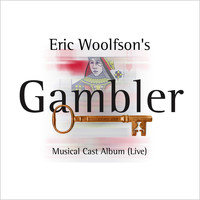 Eric Woolfson - Gambler Musical Cast Album (Live)