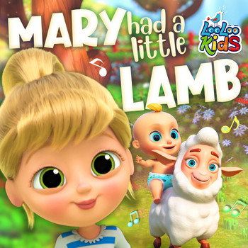 LooLoo Kids - Mary Had a Little Lamb