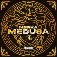 Merka - Médusa (Explicit)