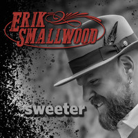 Erik Smallwood - Sweeter