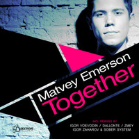 Matvey Emerson - Together