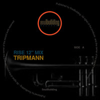 Tripmann - Rise