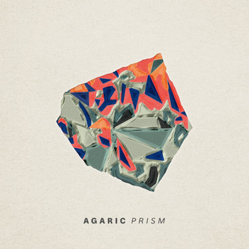 Agaric - Prism
