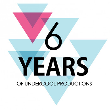 Various Artists - 6 Years Of Undercool Productions