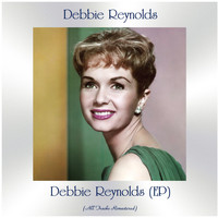 Debbie Reynolds - Debbie Reynolds (EP) (All Tracks Remastered)