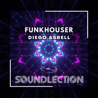 Diego Asbell - FunkHouser