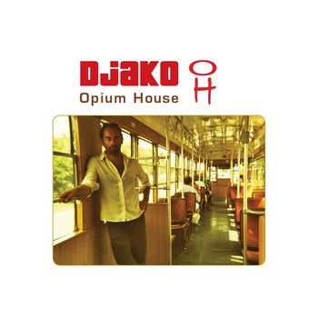DjaKo - Opium House