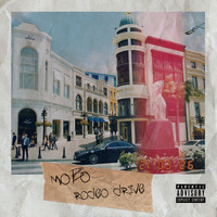 MOBO - Rodeo Drive (Explicit)