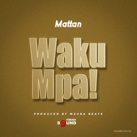 Mattan - Wakumpa