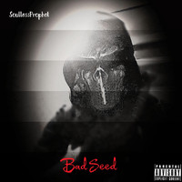 SoullessProphet - Bad Seed