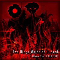 Dwi Kashiwagi - Two Rings Which of Cursed (Game Ver. 2.0.0 Ost) (Game Ver. 2.0.0 Ost)