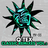 Q-Tex - Classic Remixes EP, Vol. 2