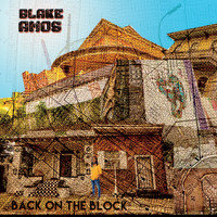 Blake Amos - Back on the Block