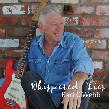 Earl C. Webb - Whispered Lies