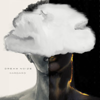 Dream Noize - Bargard