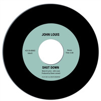 John Louis - Shut Down