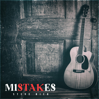 Steve Nick - Mistakes