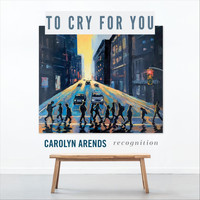 Carolyn Arends - To Cry for You