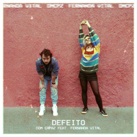 Dom Capaz - Defeito (feat. Fernanda Vital)