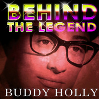 Buddy Holly - Behind The Legend