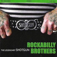 Shotgun - Rockabilly Brothers