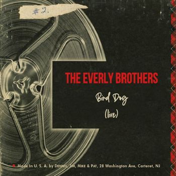 The Everly Brothers - Bird Dog (Live)