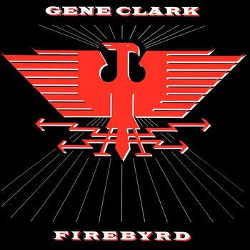 Gene Clark - Firebyrd