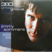 Jimmy Sommers - 360 Urban Groove