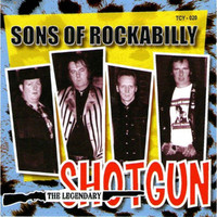 Shotgun - Sons of Rockabilly
