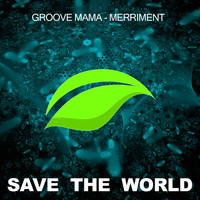 Groove Mama - Merriment