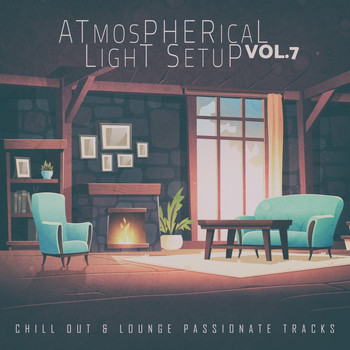 Various Artists - Atmospherical Light Setup - Vol.7