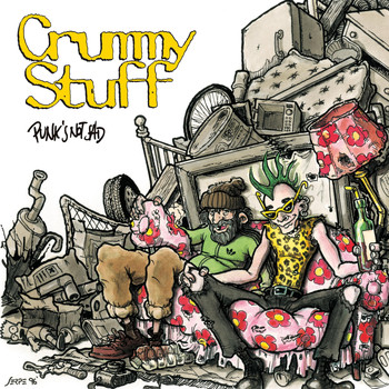 Crummy Stuff - Punk's Not Sad (25th Anniversary Remastered Edition) (Explicit)