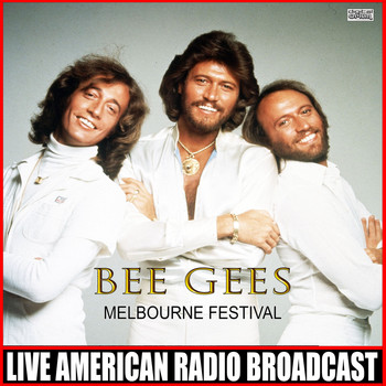 Bee Gees - Melbourne Festival (Live)
