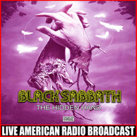 Black Sabbath - The Hidden Hand (Live [Explicit])