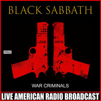 Black Sabbath - War Criminals (Live [Explicit])