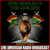 Bob Marley & The Wailers - Midnight Magic (Live)