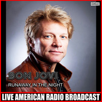 Bon Jovi - Runaway In The Night