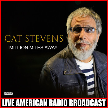 Cat Stevens - Million Miles Away (Live)
