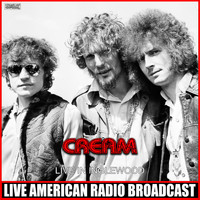 Cream - Live In Inglewood (Live)