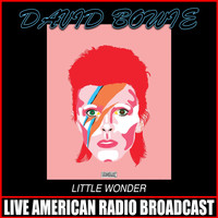 David Bowie - Little Wonder (Live)