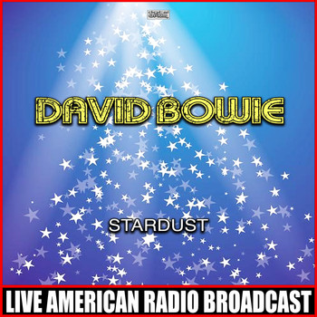David Bowie - Stardust (Live)