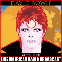 David Bowie - White Noise (Live)