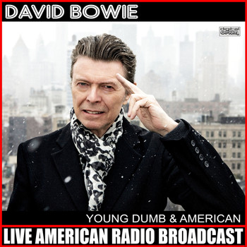 David Bowie - Young Dumb & American (Live)