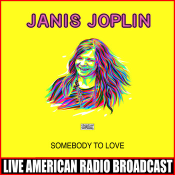 Janis Joplin - Somebody To Love (Live)