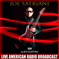 Joe Satriani - Alien Surfing (Live)