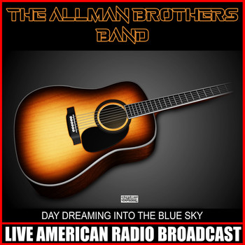 The Allman Brothers Band - Day Dreaming Into The Blue Sky (Live)