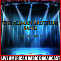 The Allman Brothers Band - Live In New Jersey (Live)