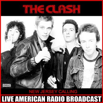 The Clash - New Jersey Calling (Live)