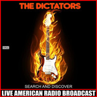 The Dictators - Search And Discover (Live)