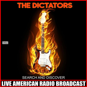 The Dictators - Search And Discover (Live)